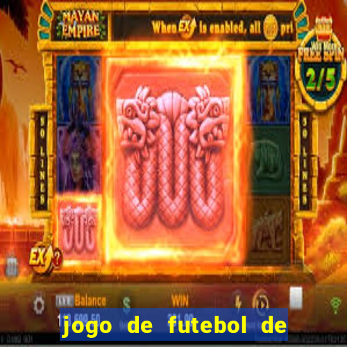 jogo de futebol de montar seu time