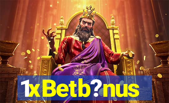 1xBetb?nus