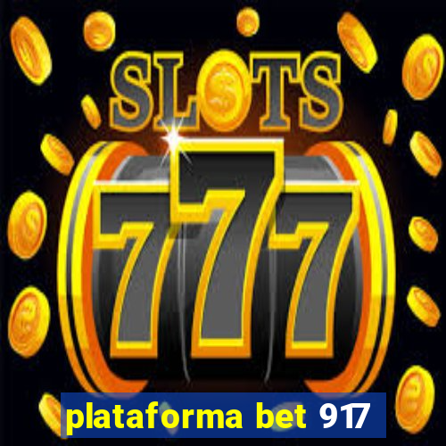 plataforma bet 917