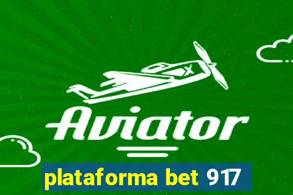 plataforma bet 917