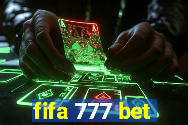 fifa 777 bet