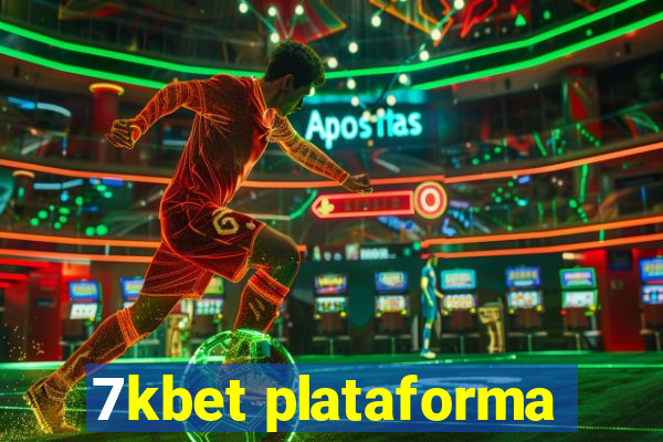 7kbet plataforma