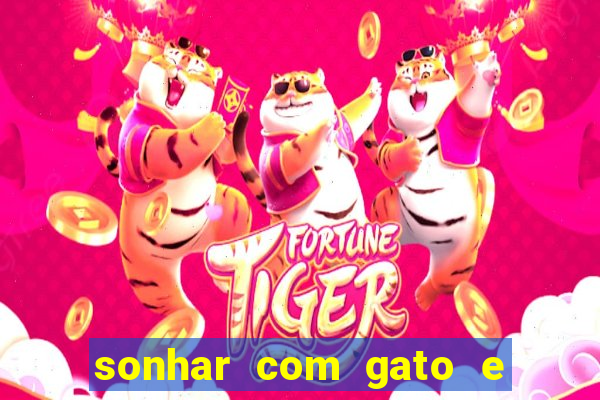 sonhar com gato e cachorro jogo do bicho