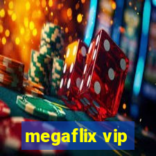 megaflix vip