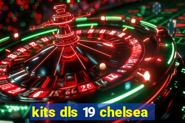 kits dls 19 chelsea