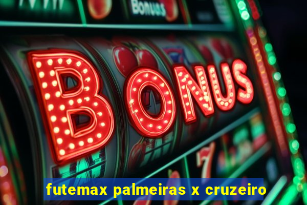 futemax palmeiras x cruzeiro