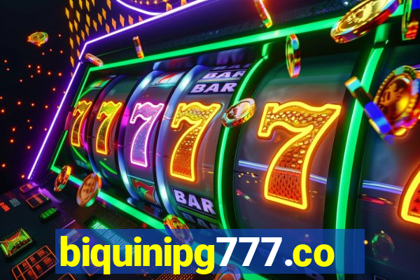 biquinipg777.com