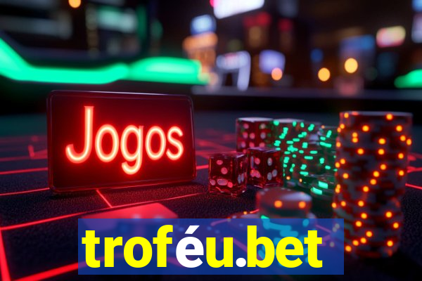 troféu.bet