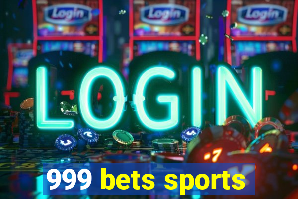 999 bets sports