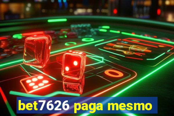 bet7626 paga mesmo