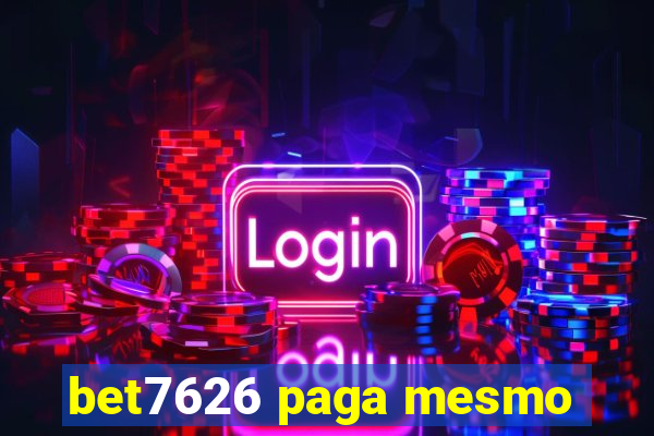 bet7626 paga mesmo