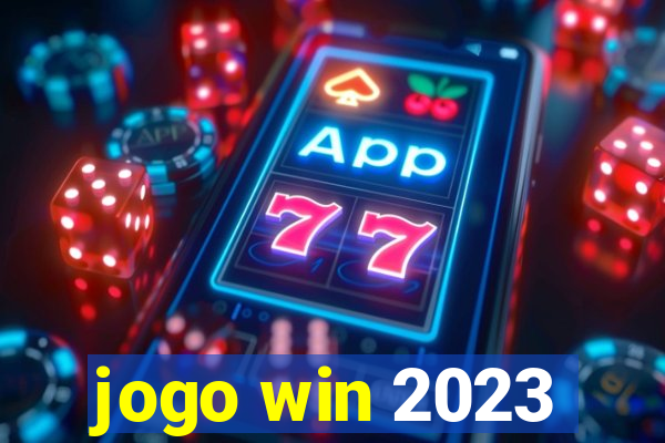 jogo win 2023