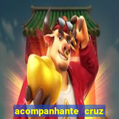 acompanhante cruz das almas