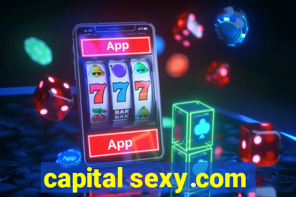 capital sexy.com