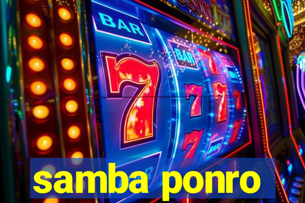 samba ponro