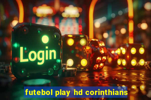 futebol play hd corinthians