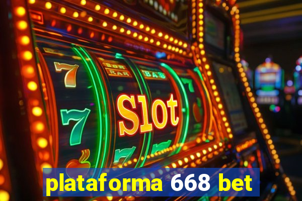 plataforma 668 bet