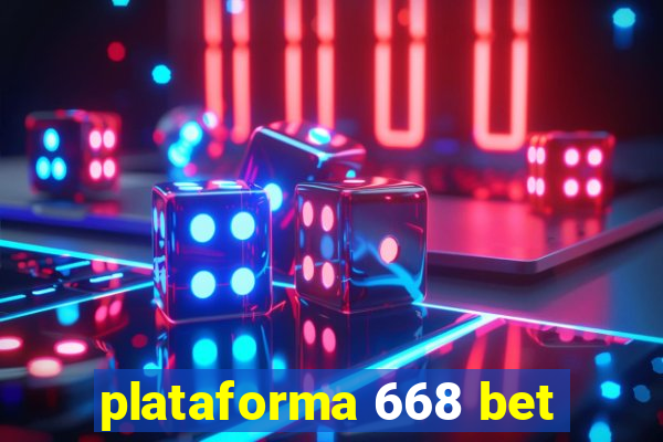 plataforma 668 bet