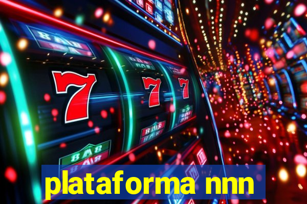 plataforma nnn