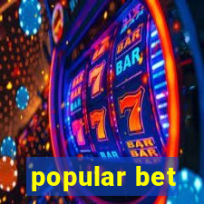 popular bet