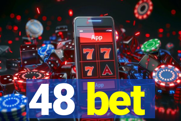 48 bet