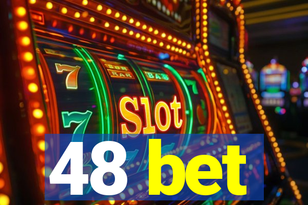 48 bet