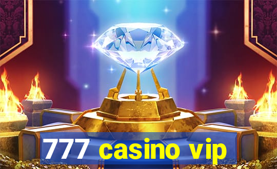 777 casino vip