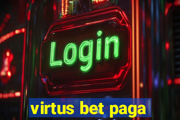 virtus bet paga