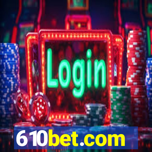 610bet.com