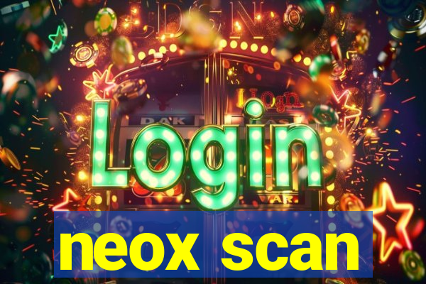 neox scan