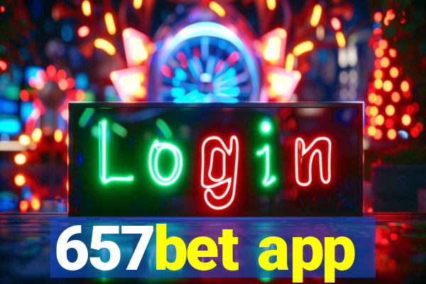 657bet app