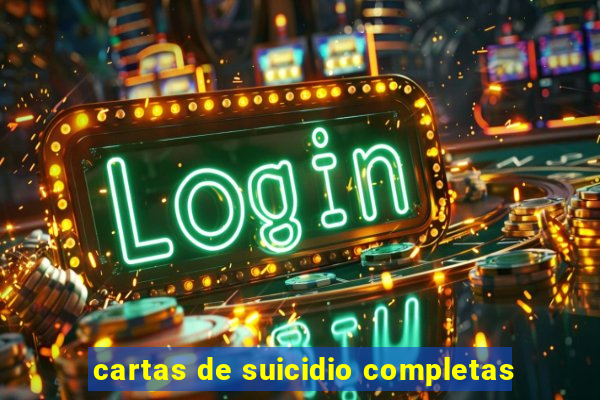 cartas de suicidio completas