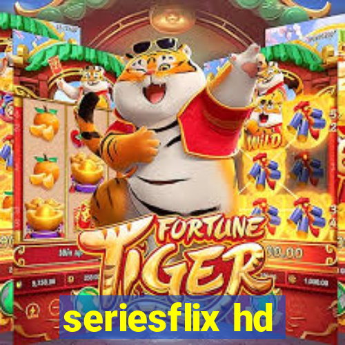 seriesflix hd