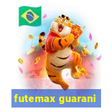 futemax guarani