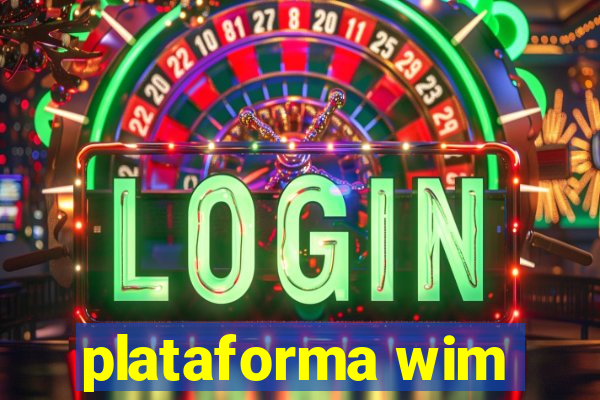 plataforma wim