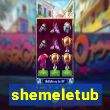 shemeletub