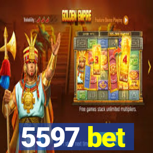 5597 bet