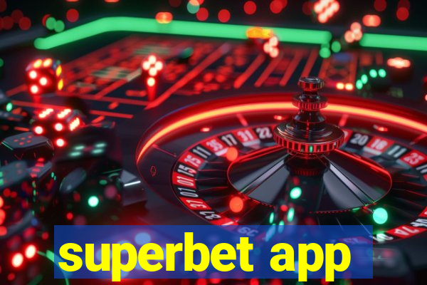 superbet app