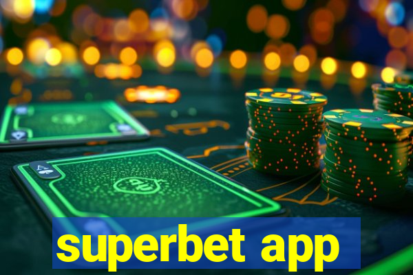 superbet app