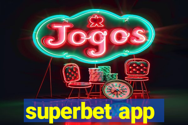 superbet app