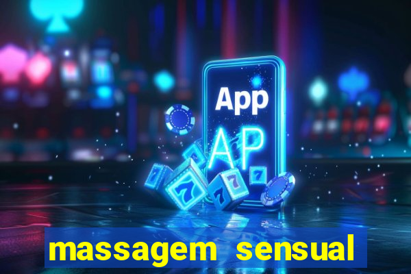 massagem sensual porto alegre