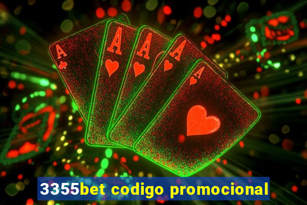 3355bet codigo promocional