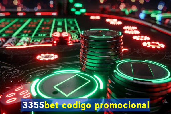 3355bet codigo promocional