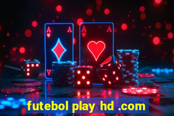 futebol play hd .com