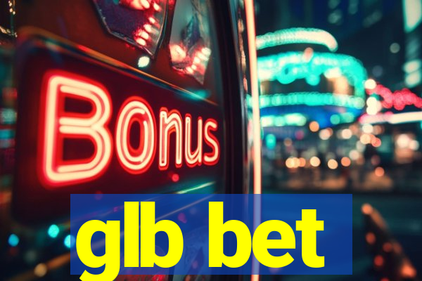 glb bet