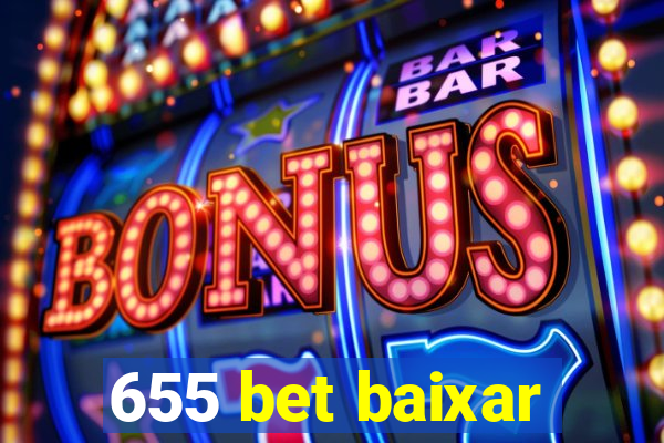 655 bet baixar