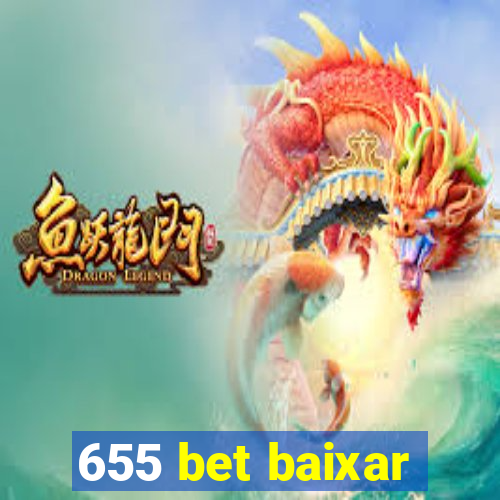 655 bet baixar