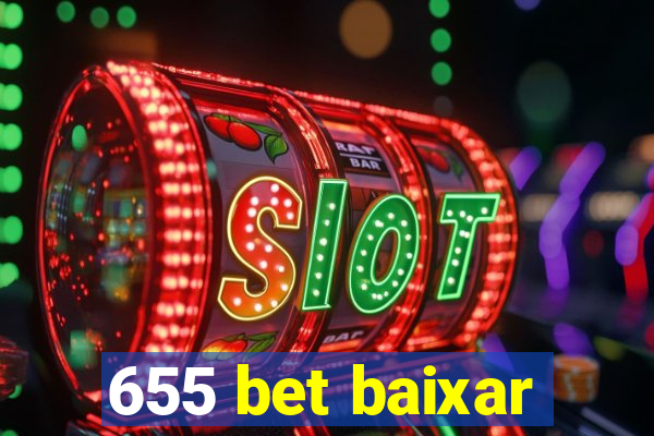 655 bet baixar