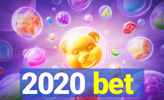 2020 bet