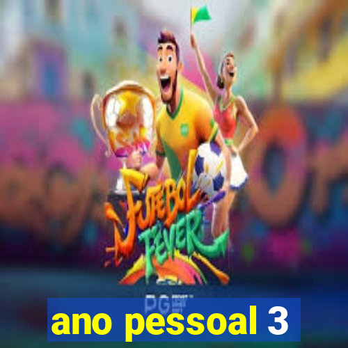 ano pessoal 3